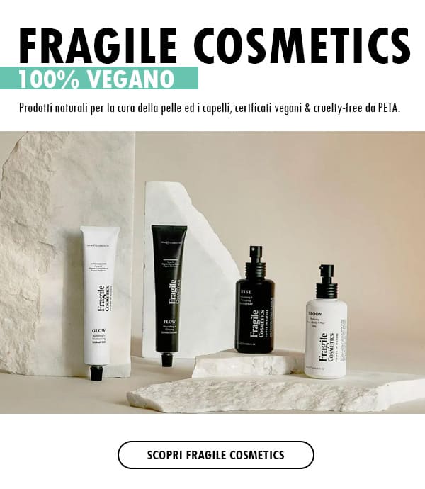 Fragile Cosmetics cosmesi vegana e veganuary